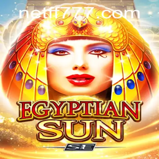 Exploring the Thrilling World of 'EgyptianSunSE' with a Twist of 'FF777'